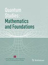 Quantum Studies-Mathematics and Foundations