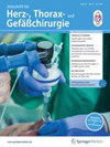 Zeitschrift fur Herz Thorax und Gefasschirurgie