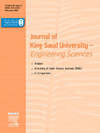 Journal of King Saud University, Engineering Sciences