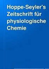 HOPPE-SEYLERS ZEITSCHRIFT FUR PHYSIOLOGISCHE CHEMIE