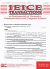 IEICE TRANSACTIONS ON FUNDAMENTALS OF ELECTRONICS COMMUNICATIONS AND COMPUTER SCIENCES