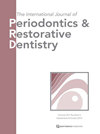 INTERNATIONAL JOURNAL OF PERIODONTICS & RESTORATIVE DENTISTRY