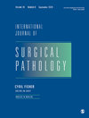 INTERNATIONAL JOURNAL OF SURGICAL PATHOLOGY