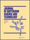 JOURNAL OF DISPERSION SCIENCE AND TECHNOLOGY