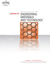 JOURNAL OF ENGINEERING MATERIALS AND TECHNOLOGY-TRANSACTIONS OF THE ASME