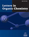 LETTERS IN ORGANIC CHEMISTRY