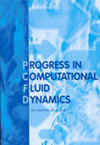 PROGRESS IN COMPUTATIONAL FLUID DYNAMICS