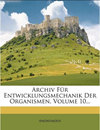 ARCHIV FUR ENTWICKLUNGSMECHANIK DER ORGANISMEN