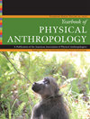 YEARBOOK OF PHYSICAL ANTHROPOLOGY