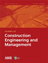 JOURNAL OF CONSTRUCTION ENGINEERING AND MANAGEMENT