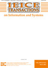 IEICE TRANSACTIONS ON INFORMATION AND SYSTEMS